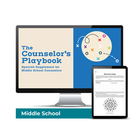 The Counselor's Playbook for Middle School - Spanish Supplemental (Downloadable PDF)