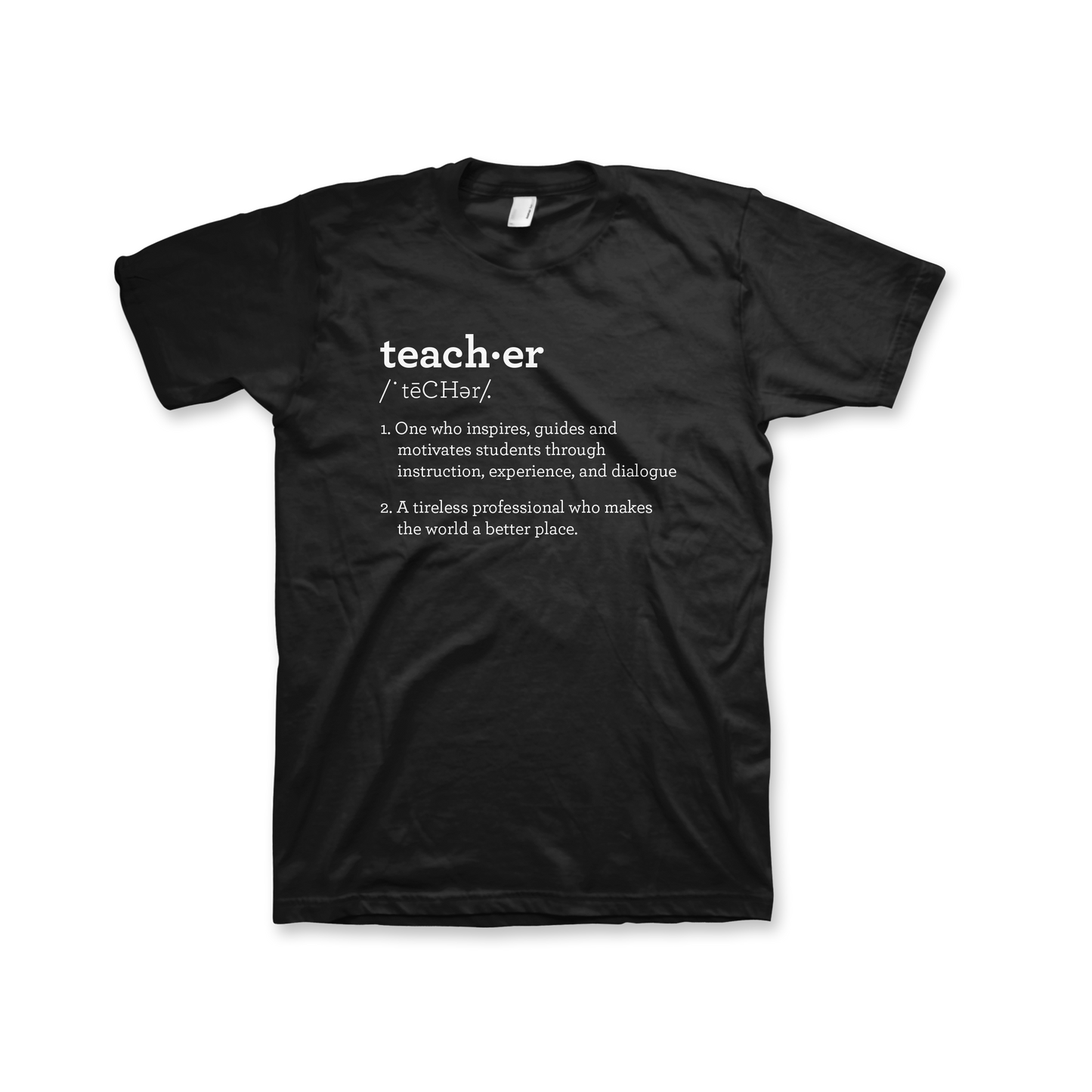 Definition of a Teacher T-Shirt (Unisex) Black