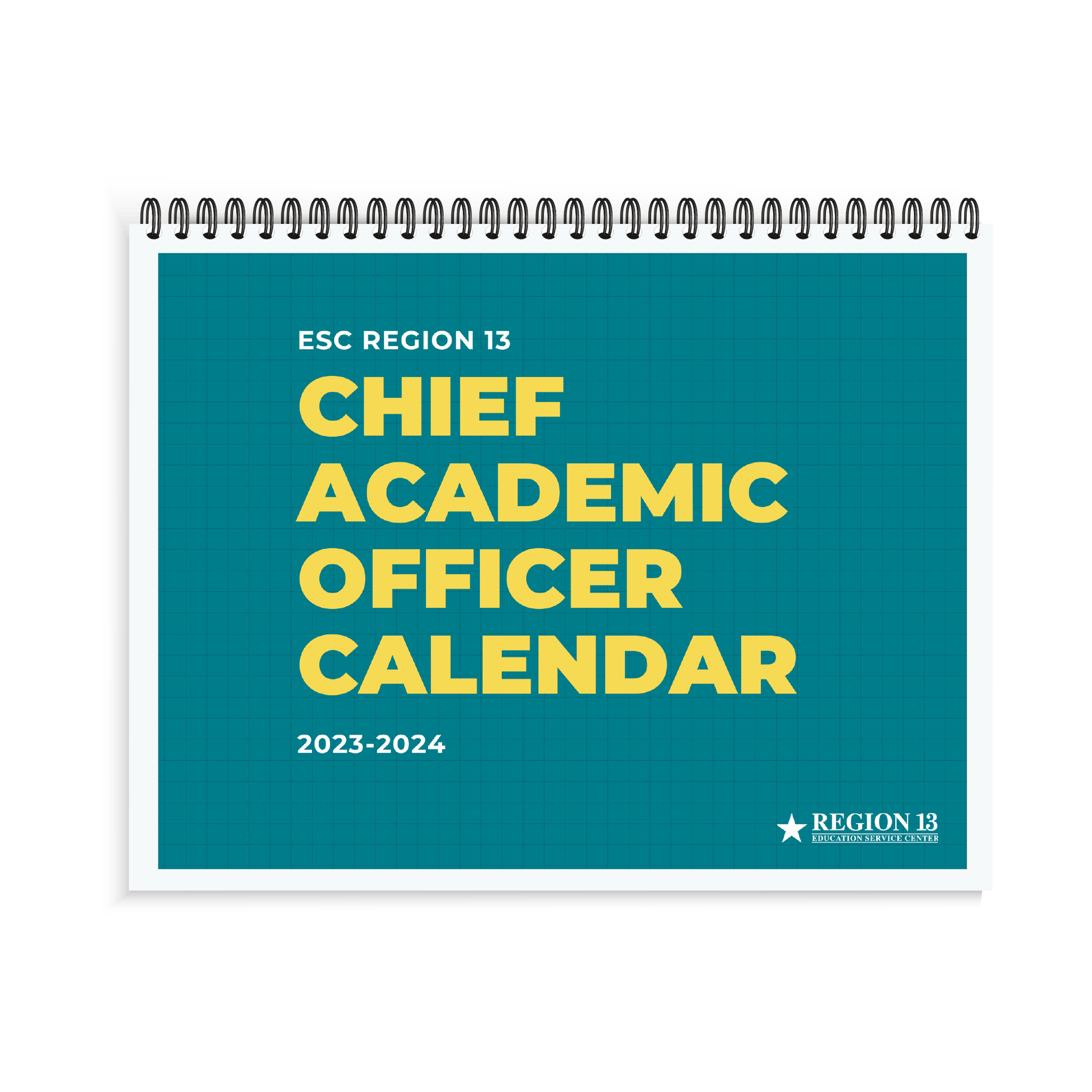 Preview of the teal and yellow cover of the Region 13 Chief Academic Officer Calendar.