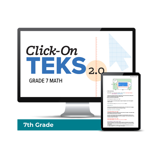 Click-On TEKS 2.0: Grade 7 Math (Downloadable PDF)