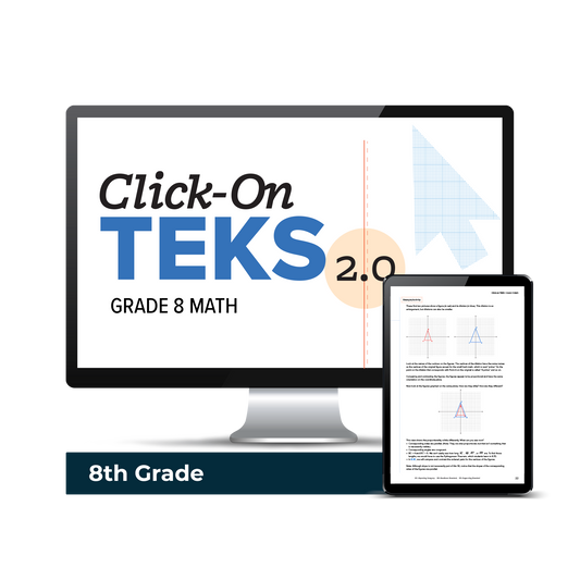 Click-On TEKS 2.0: Grade 8 Math (Downloadable PDF)