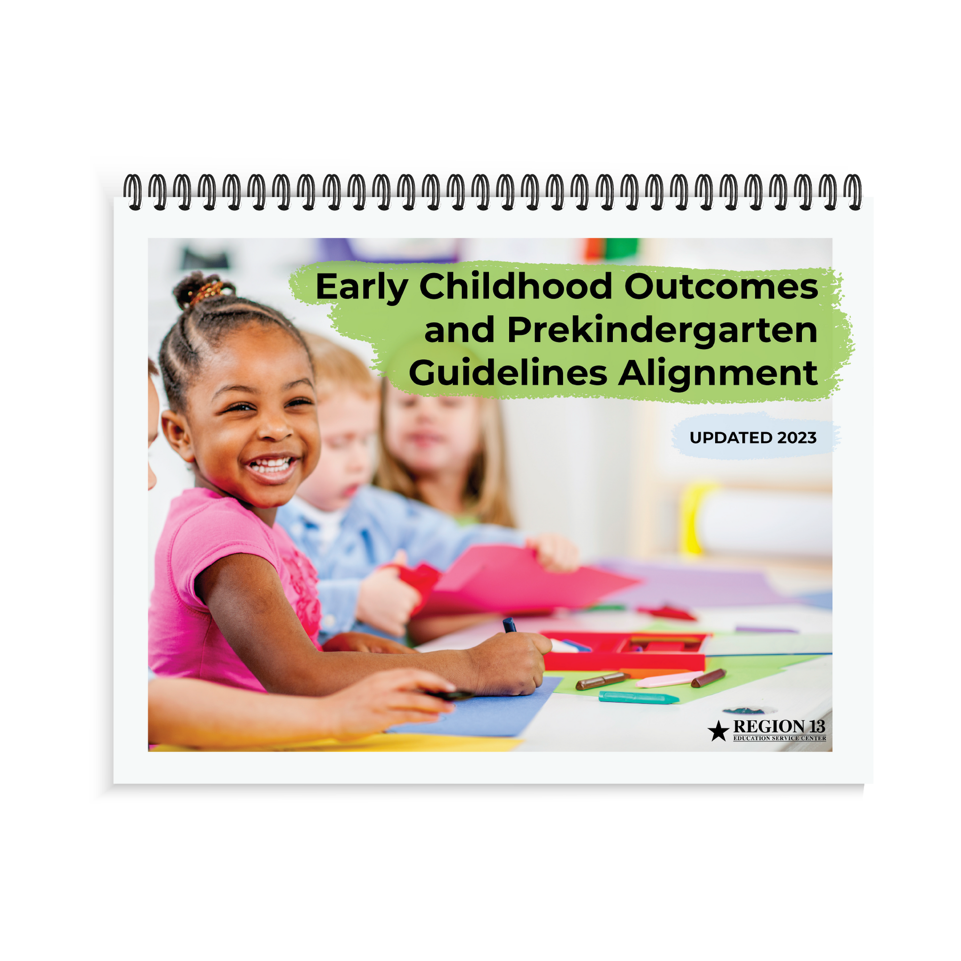 Cover image of four children doing arts and crafts with paper and crayons on the front of the Region 13 Early Childhood Outcomes and Prekindergarten Guidelines Alignment (Spiral-Bound) book.