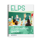Preview of the green and white cover, featuring a classroom with a teachering standing at the front and four students raising their hands on the front of Region 13's ELPS Observation Guide (Spiral-Bound) book.