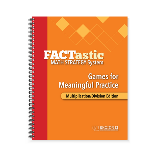Preview of the red and orange front cover of the Region 13 FACTastic Math Strategy System Games for Meaningful Practice: Multiplication/Division (Spiral-Bound) book.