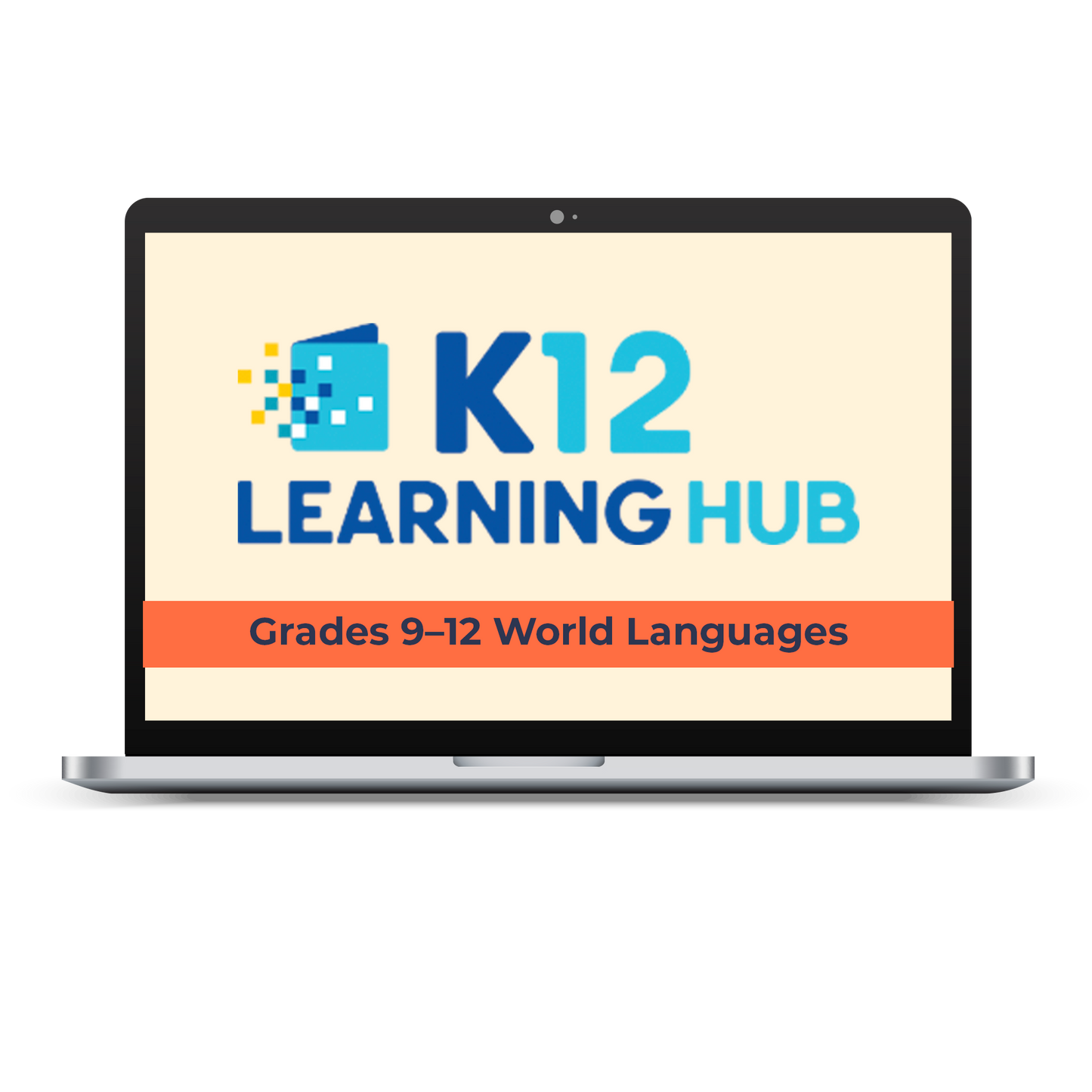 Learning Hub Online: Grades 9-12 Learning Courses - World Languages