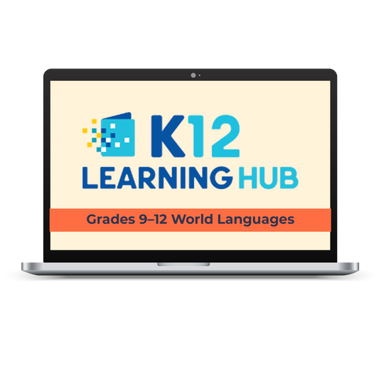 Learning Hub Online: Grades 9-12 Learning Courses - World Languages