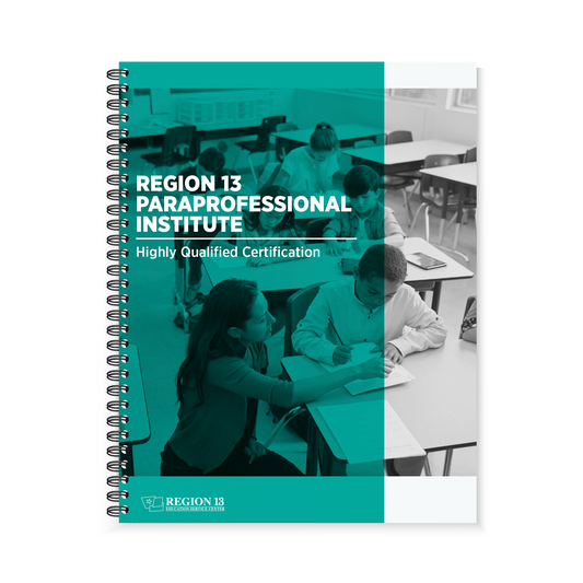 Teal and Gray cover of The Paraprofessional Institute Guidebook Spiral-Bound book featuring a teacher assisting seated students.