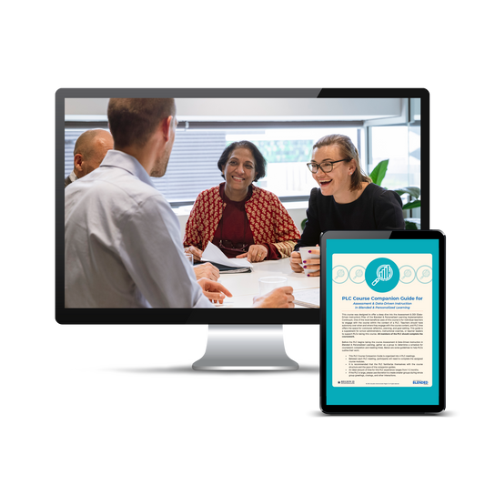 PLC Course Companion Guide for Assessment and Data-Driven Instruction in Blended & Personalized Learning – Course 5/6 (Downloadable PDF)