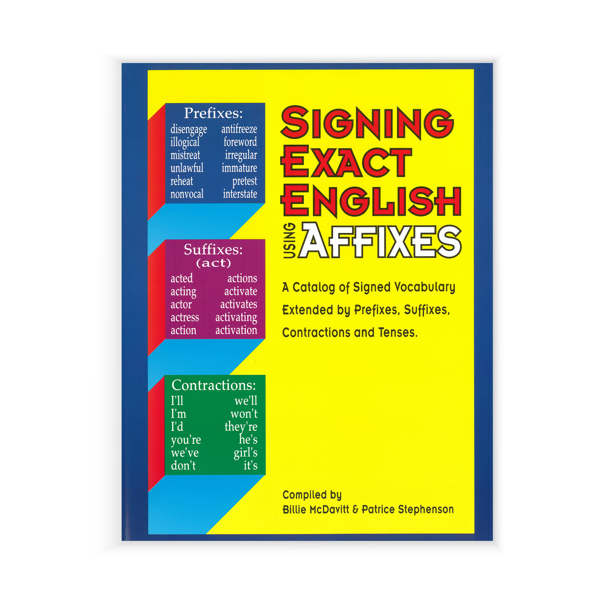 Preview of the yellow and blue front cover of the Region 13 Signing Exact English - Affix Supplemental book. 