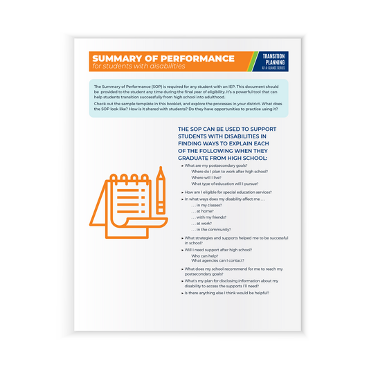 Preview of the first page of the Transition Planning At-A-Glance Series: Summary of Performance (SOP) (Paperback) featuring key supports the SOP provideds for students as they approach graduation. 