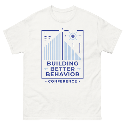 Building Better Behavior T-Shirt - White