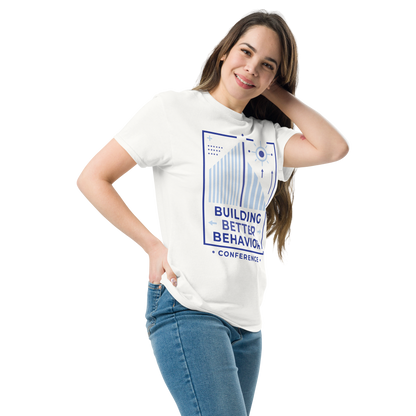 Building Better Behavior T-Shirt - White