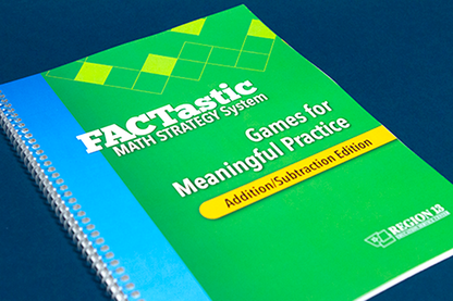 FACTastic Math Strategy System Games for Meaningful Practice: Addition/Subtraction (Spiral-Bound)