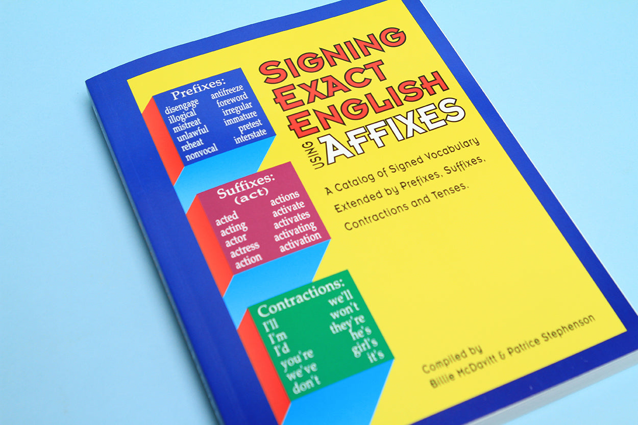 Signing Exact English - Affix Supplemental – Region 13 Products