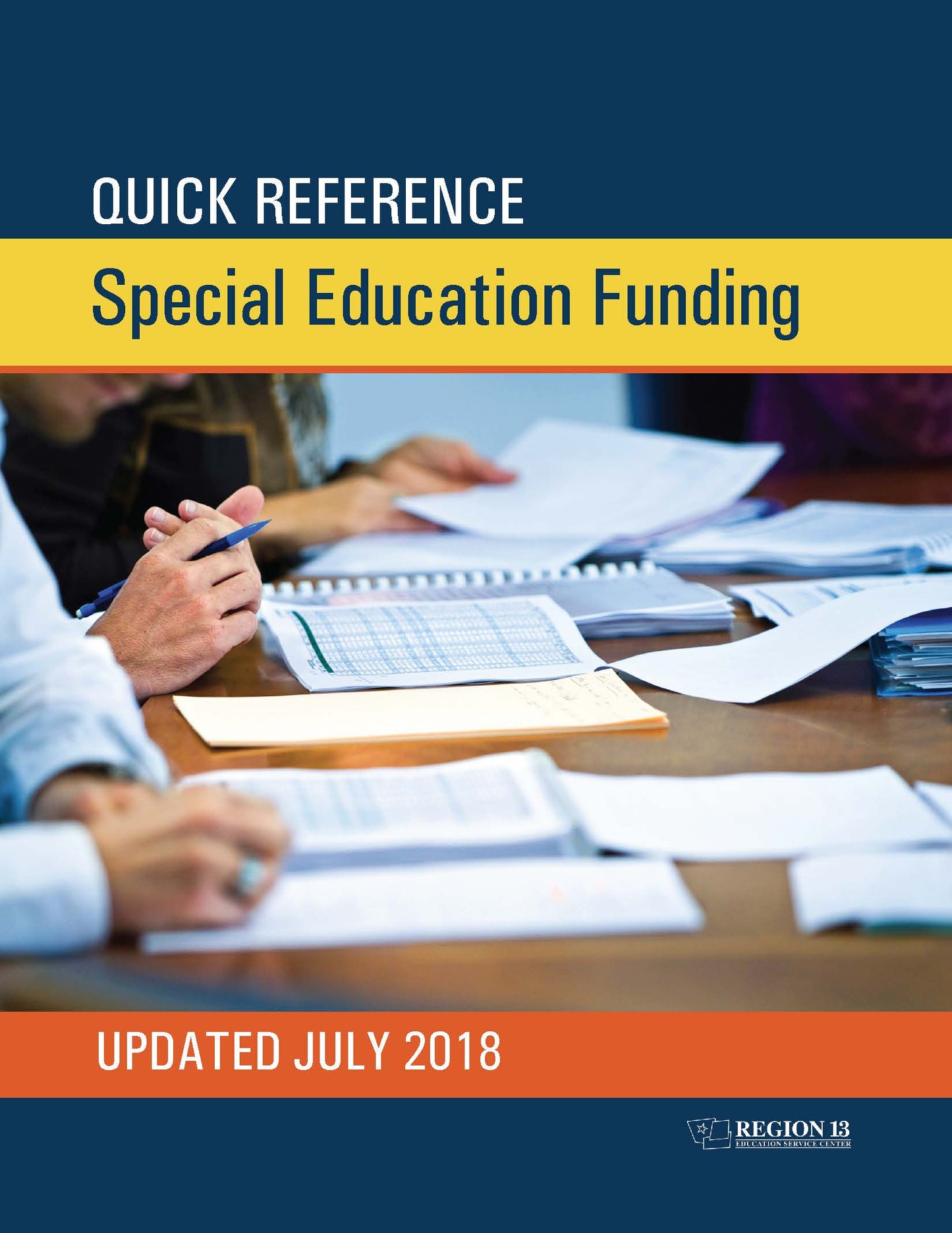 Cover image of three people sitting around a table with folders and paper laid out in front of them on the front of the Region 13 Quick Reference Special Education Funding (Paperback) book.